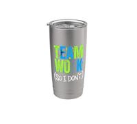 Teamwork So I Don't Anti-Social Employee Jokes |- Bicchiere termico in acciaio inox doppia parete