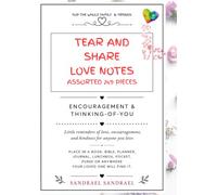 TEAR AND SHARE HIDE AND FIND LOVE NOTES: Place in a book, bible, pocket, purse, lunchbox...Anywhere your loved one will find it. 249 pieces.