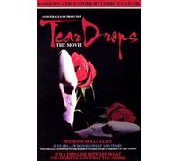 Tear Drops - The Movie