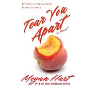 Tear You Apart: The Author's Cut