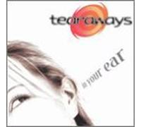 Tearaways - In Your Ear