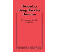 Tearrance, A Chisholm Hooded, or Being Black for Dummies (Tascabile)