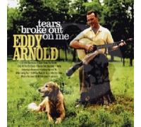 Tears Broke Out On Me - Eddy Arnold (Audio Cd)