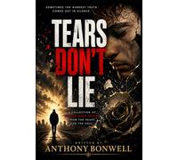 Tears Don't Lie