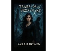Tears for a Broken Sky: 2