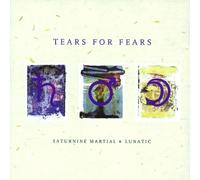 Tears for Fears - Saturnine, Martial & Lunat