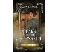 Tears for the Forsaken: A Spencer & Reid Mystery: 5