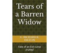 Tears of a Barren Widow: Fate of an Evil curse