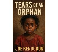 Tears of An Orphan