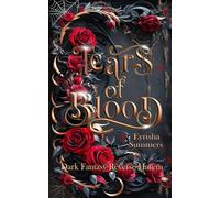 Tears of Blood: Dark Fantasy Reverse Harem