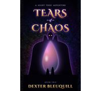 Tears of Chaos: A Night Thief Adventure