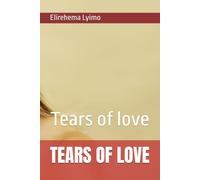 TEARS OF LOVE: Tears of love