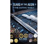 Tears of the Aeon: The Gothic War
