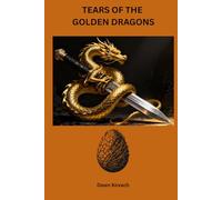 Tears Of The Golden Dragons