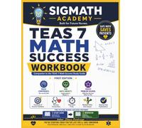 TEAS 7 Math Success Workbook: Companion to the TEAS 7 Math Success Study Guide