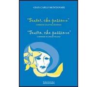 Teater, che pasioun-Teatro, che passione