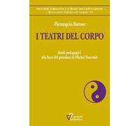 TEATRI DEL CORPO (I) - Barone Pierangelo - 2025 - Guerini Scientifica