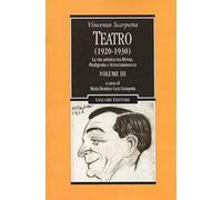 Teatro (1920-1930). Vol. 3: vita artistica tra Rivista, Piedigrotta e Sciosciammocca, La.