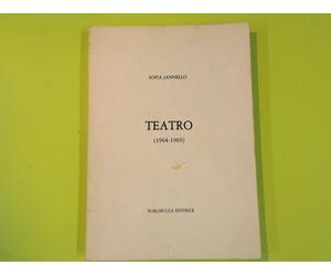 TEATRO 1964 - 1969 SOFIA JANNELLO PUBLISICULA EDITRICE