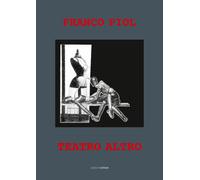 Teatro altro - Piol Franco