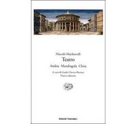 Teatro. Andria, Mandragola, Clizia