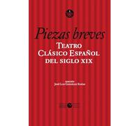 Teatro clásico español del siglo XIX. Vol. 2. Piezas breves: 24