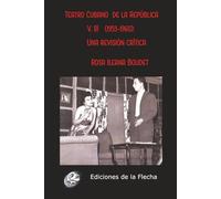 Teatro cubano de la República (1953-1960): una revisión crítica
