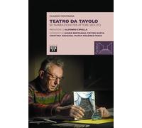 Teatro da tavolo. Sei narrazioni per attore seduto - 2023 - Edizi