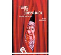 Teatro de la conspiracion: 109