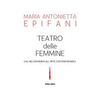 Teatro delle femmine. Dal melodramma all'arte contemporanea - 202