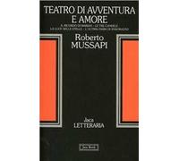 Teatro di avventura e amore
