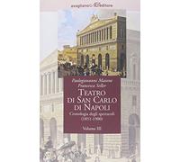 Teatro di San Carlo di Napoli. Cronologia degli spettacoli (1851-1900)