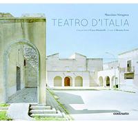 Teatro d'Italia. Ediz. italiana e inglese