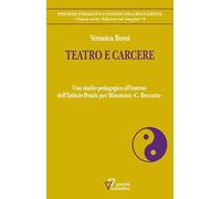 Teatro e carcere. Uno studio pedagogico all’interno dell’Istituto Penale per Minorenni «C. Beccaria»