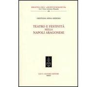 Teatro e festività nella Napoli aragonese