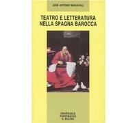 Teatro e letteratura nella Spagna barocca