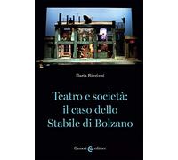 Teatro e società: il caso dello stabile di Bolzano