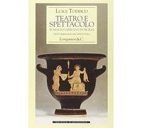 Teatro e spettacolo in Magna Grecia e in Sicilia