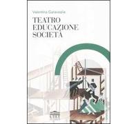 Teatro, educazione, società