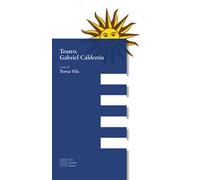 Teatro. Gabriel Calderón