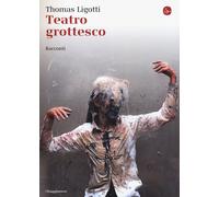 Teatro grottesco [Paperback] [Oct 22, 2015] Ligotti, Thomas and Fusari, Luca