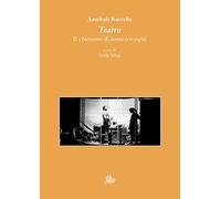 Teatro II. Notturno di donna con ospiti