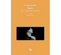 Teatro. III. Le cinque rose di Jennifer