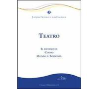 Teatro. Il diffidente Codro Olindo e Sofronia