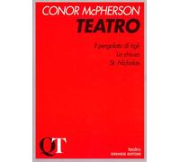 Teatro: Il pergolato dei tigli-La chiusa-St. Nicholas