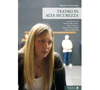 Teatro in alta sicurezza