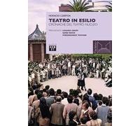 Teatro in esilio. Cronache del teatro nucleo