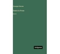 Teatro in Prosa: Vol. II