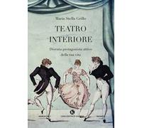 Teatro Interiore. Diventa protagonista attivo della tua vita