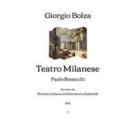 Teatro Milanese: Paolo Bonecchi (Estratto da Rivista italiana di letteratura dialettale - 1930)